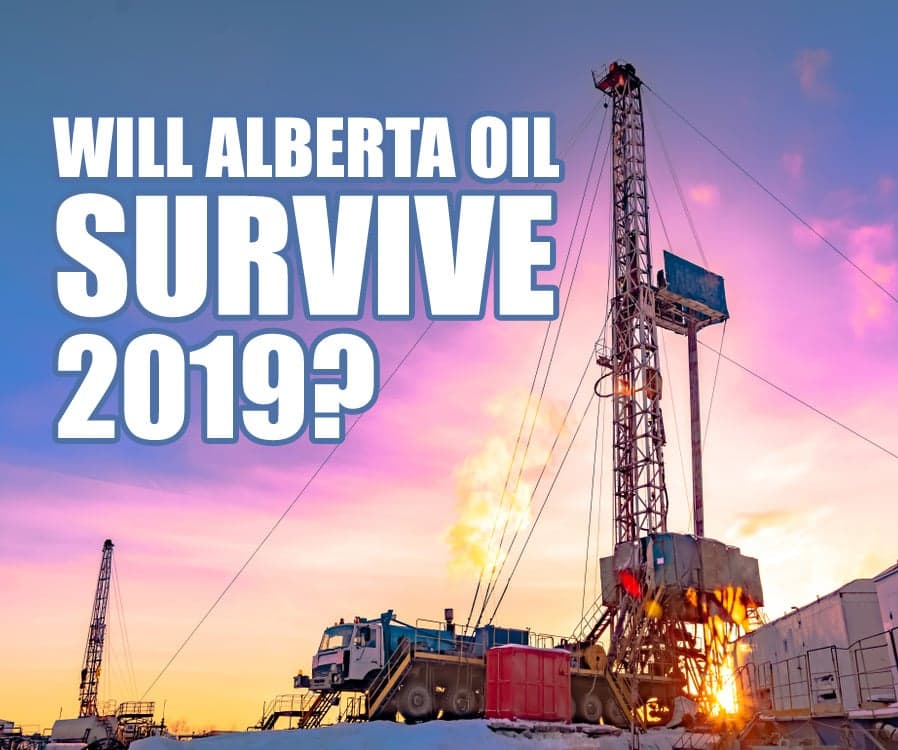 3 Factors That will Save Alberta Oil in 2019